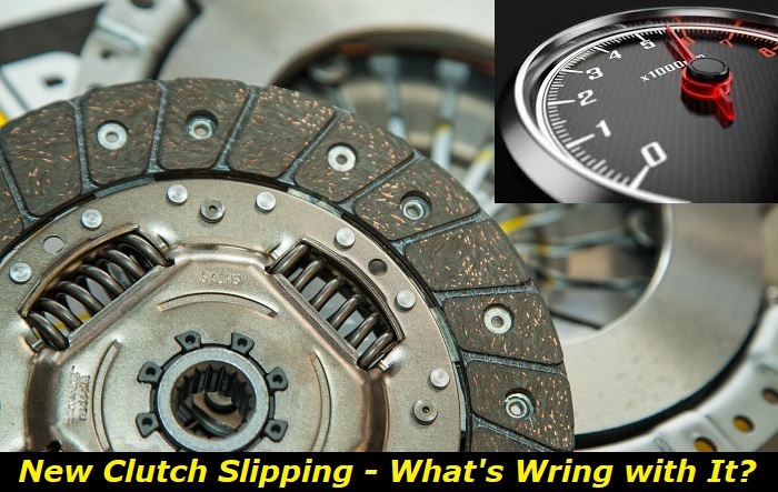 new clutch slipping